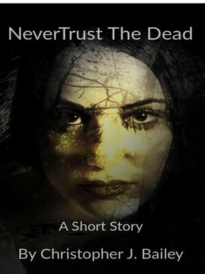cover image of Never Trust the Dead